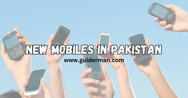 New Mobiles in Pakistan