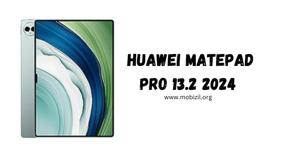 سعر و مواصفات Huawei MatePad Pro 13.2 2024
