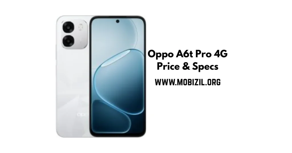 سعر و مواصفات Oppo A6t Pro 4G