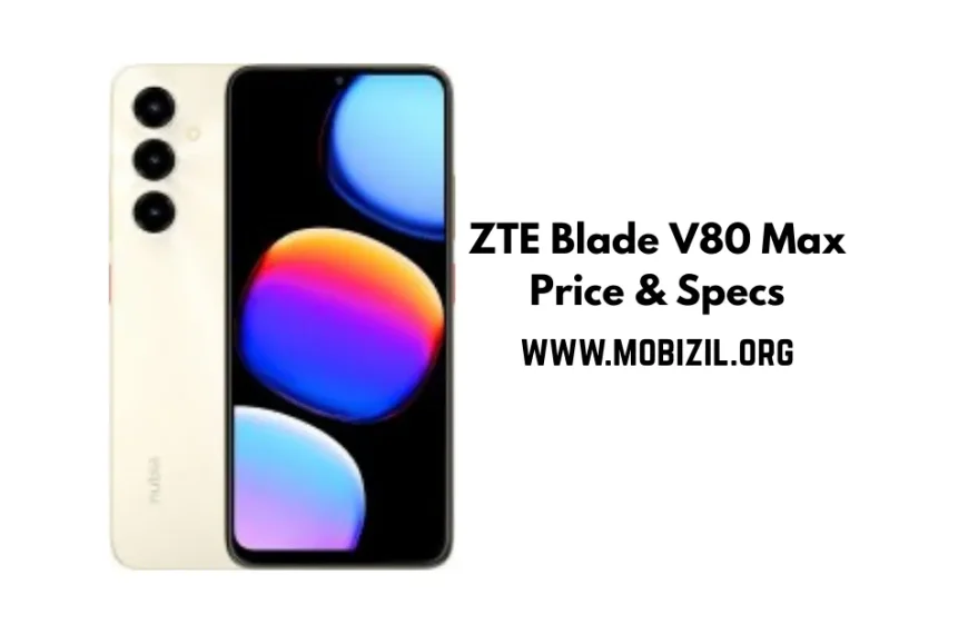 ZTE Blade V80 Max