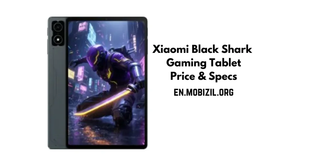 سعر ومواصفات Xiaomi Black Shark Gaming Tablet